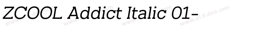 ZCOOL Addict Italic 01字体转换